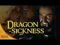 Dragon-Sickness in Middle-earth
