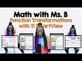 Function Transformations with TI Smartview