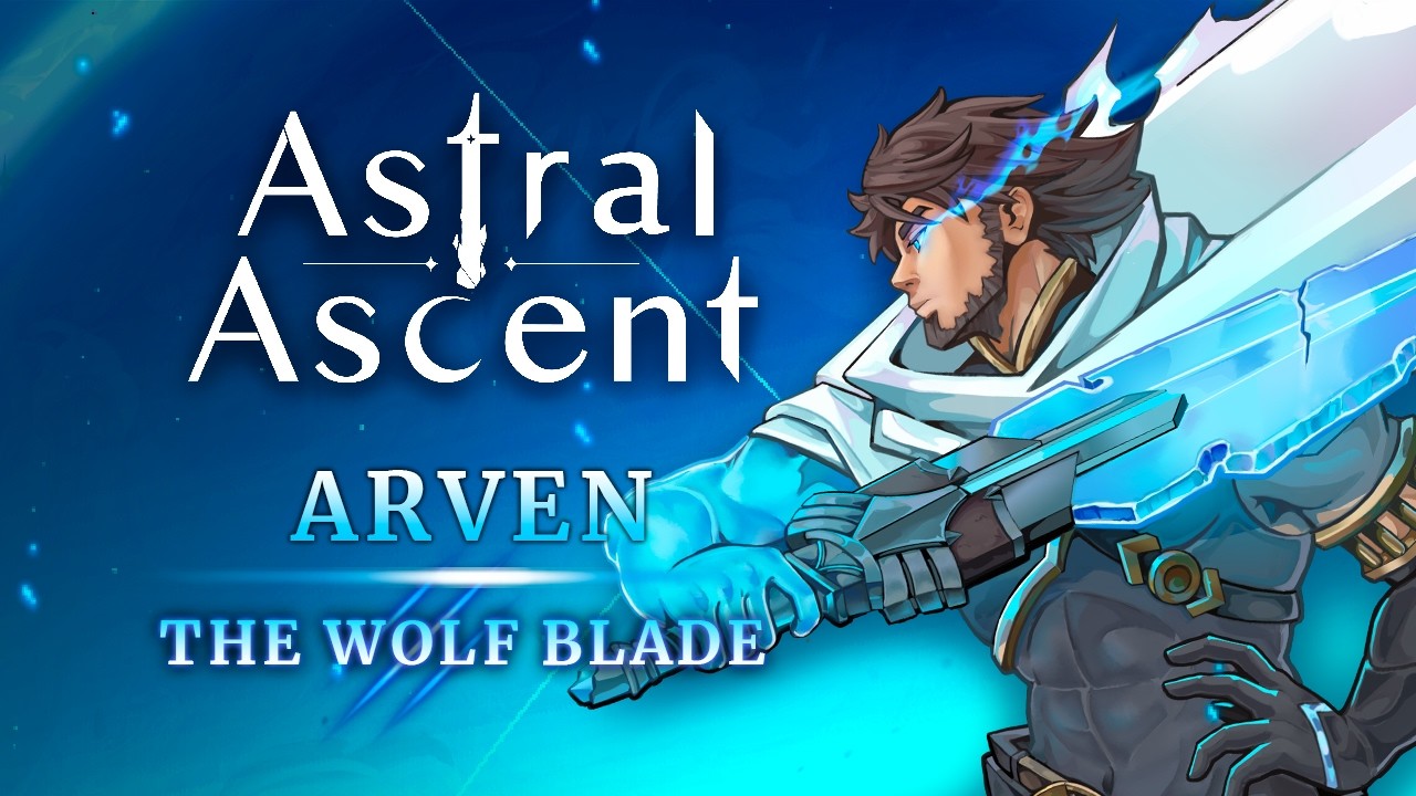 Astral Ascent: Arven - The Wolf Blade trailer thumbnail