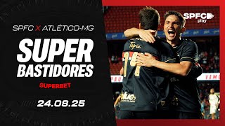 SUPER BASTIDORES: SÃO PAULO 2 X 0 ATLÉTICO-MG | SPFC PLAY
