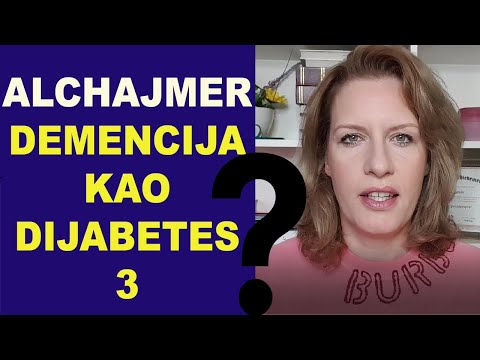 ALCHAJMEROVA BOLEST (DEMENCIJA) - DIJABETES TIP 3 / dr Bojana Mandić