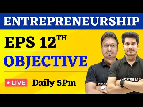 Entrepreneurship Class 12th Objective 2025 | Etp Class 12 Objective | Eps Class 12th Objective 2025