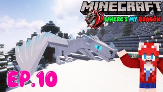 Minecraft - มังกรฉันอยู่ไหน EP.10 ตามล่ามังกรน้ำแข็ง !!