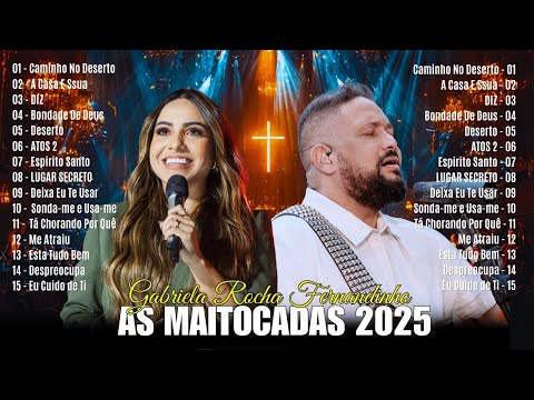 As Melhores Músicas Gospel, Top 50 Louvores de Adoração 2025,HINOS - Fernandinho, Gabriela Rocha,...