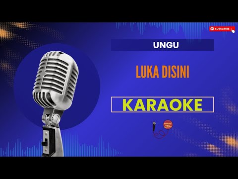 Ungu - Luka Disini Karaoke