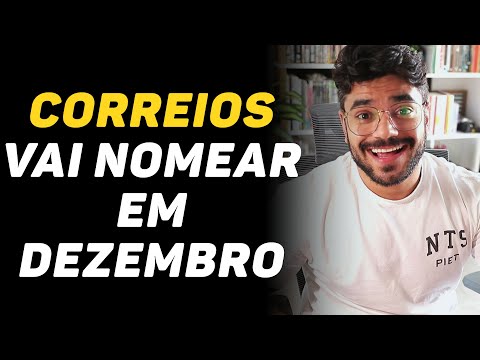 CORREIOS: Edital nos próximos dias e contratações em dezembro