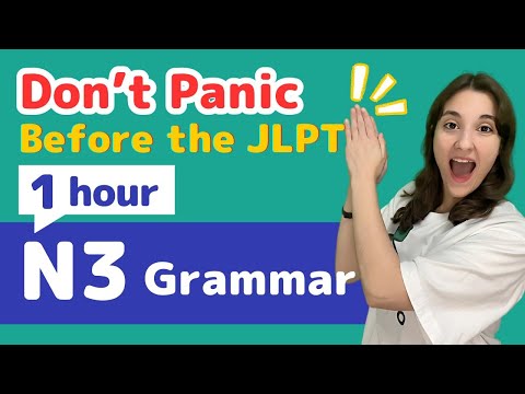 Every Grammar Form Needed to Pass the JLPT N3 Explained