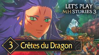 La Force de la Nature, la Montagne Monstrueuse - Let's Play Monster Hunter Stories 3 #03