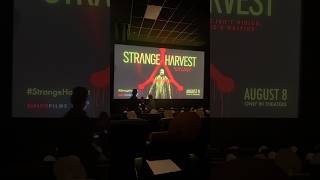 #strangeharvest screening in LA. If you’ve seen the film, what were your thoughts?