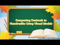 Comparing Decimals and Visual Models