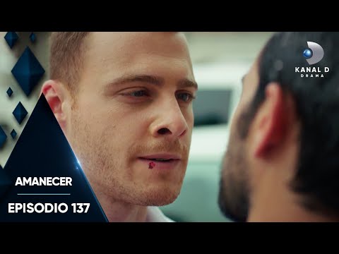 Amanecer Ep. 137 | Episodio Completo | Kanal D Drama