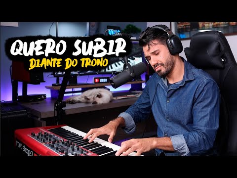 Quero Subir (Diante do Trono) Cover Piano e Voz