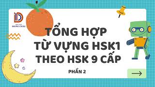 🧠 Ghi Nhớ 400 Từ Vựng HSK 1 Cấp Tốc – Chuẩn 9 Cấp Mới ! (Phần 2)
