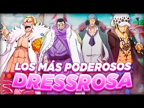 Los 10 PERSONAJES más PODEROSOS en DRESSROSA - One Piece