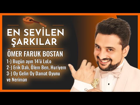 Ömer Faruk Bostan - En Sevilen Şarkılar 1