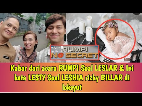 Kabar dari acara RUMPI Soal LESLAR & Ini kata LESTY Soal LESHIA rizky BILLAR di loksyut