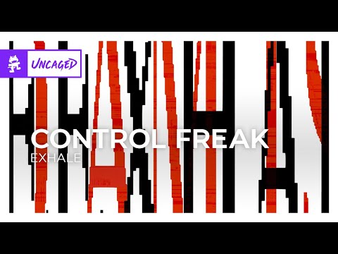 Control Freak - EXHALE [Monstercat Release]