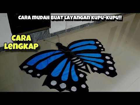 CARA MUDAH BUAT LAYANGAN KUPU-KUPU‼️