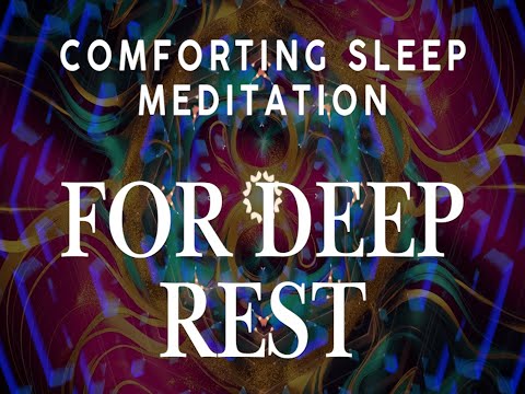Comforting guided sleep meditation for deep rest. Unlock your best Sleep and banish nightmares