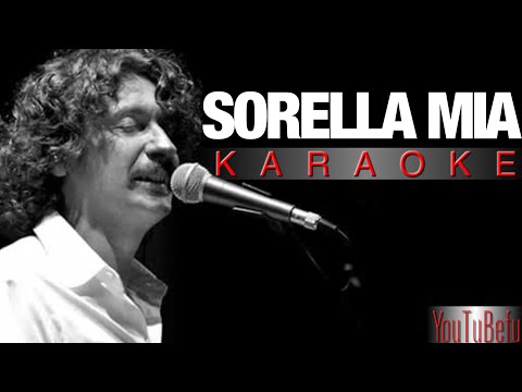 SORELLA MIA (KARAOKE)