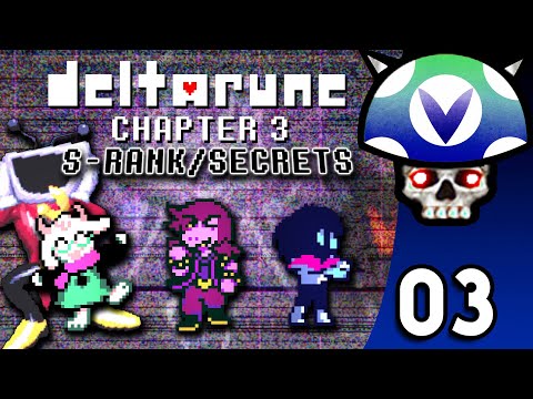 [Vinesauce] Joel - Deltarune Chapter 3 ( Part 3 Secrets + Secret Boss )