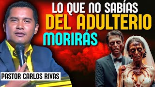 El adulterio es Pecado - Pastor Carlos Rivas
