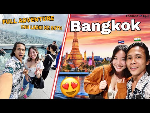 Uri Baba Milky Ke Saath Ajj Full Adventure 😱 ll Bangkok Secret ll Thailand Ep 6 ll B Boys