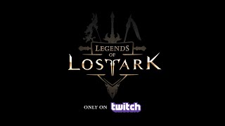 Earn Twitch drops in the Legends of Lost Ark streamer event