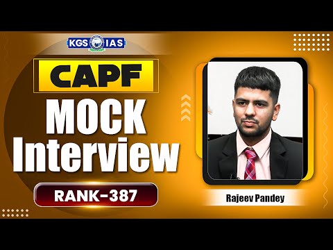 UPSC CAPF Assistant Commandants 2024 Result | Rank 387 Rajeev Pandey | Hindi Medium Mock Interview