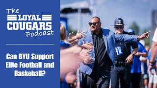 Can BYU Realistically Support Elite Level Football and Basketball at the Same Time?