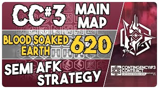 CC#3 - Blood-Soaked Earth 620 Points | Semi-AFK Strategy | Extinguished Sins |【Arknights】
