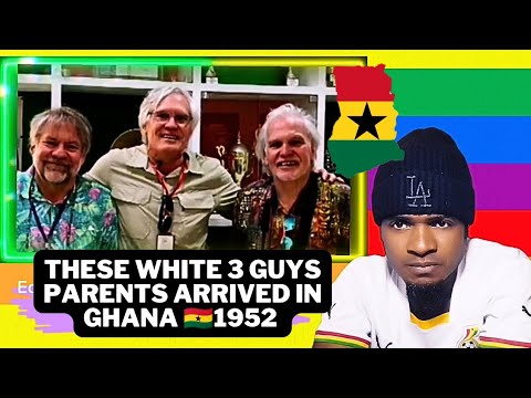 These White 3 Guys parents arrived in Ghana 🇬🇭1952