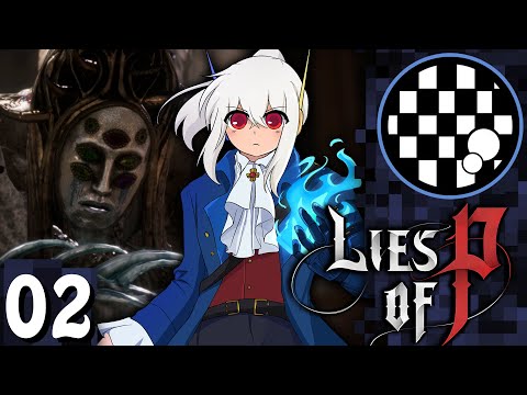 Lies of P | Full Playthrough + Overture | PART 2