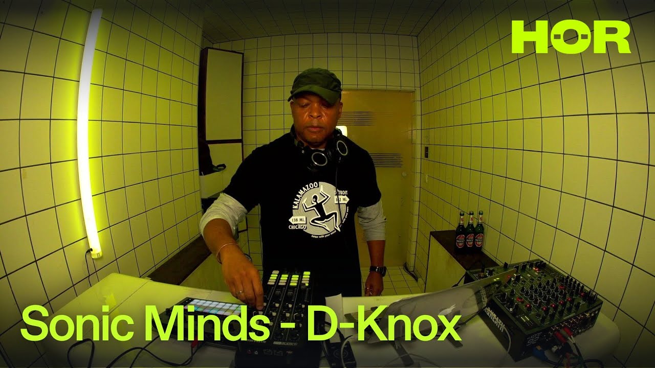 Sonic Minds – D-Knox | HÖR – October 25 / 2024