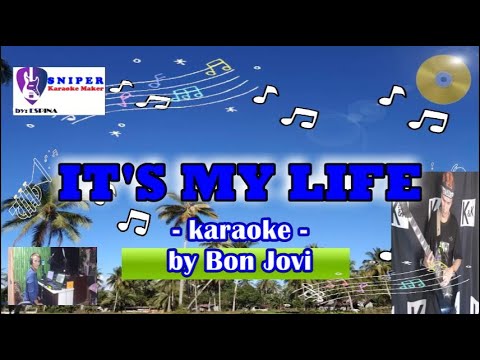 IT’S MY LIFE karaoke by Bon Jovi