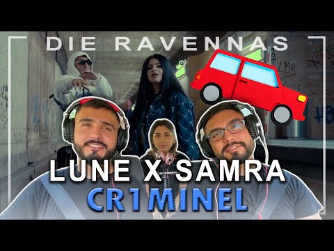 Reaktion auf LUNE X SAMRA - CR1MINEL | Die Ravennas