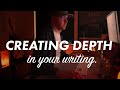 Depth in Writing Techniques