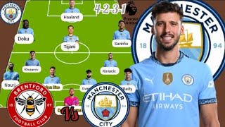 BRENTFORD VS MANCHESTER CITY POTENTIAL LINE UP WITH RUBEN DIAS IN EPL MATCH WEEK7 SEASON 2025/2026
