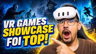 O VR Games Showcase trouxe MUITA coisa insana!