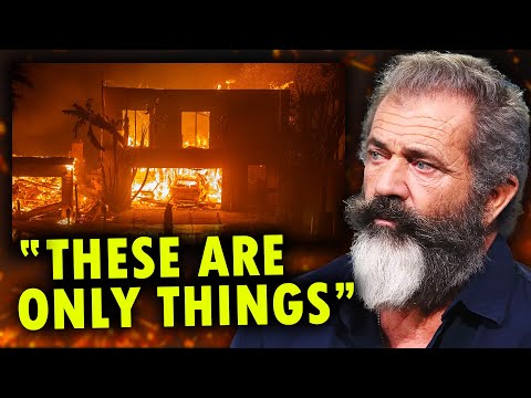 What Mel Gibson Said About God After Losing EVERYTHING in the LA Fire...