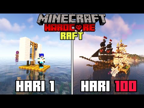 100 Hari di Minecraft Hardcore Raft