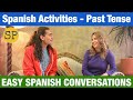 Exploring Spanish Past Tense Activities