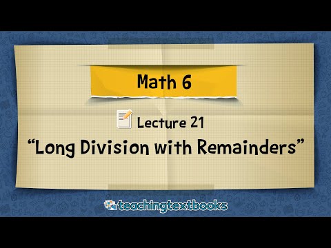 How to do long division with remainders. (upcoming...