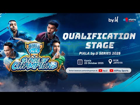 ๐ดDAY 1 - QUALIFICATION STAGE | PIALA by.U 2025 STAGE OF CHAMPIONS | MENUJU KEMENANGAN | LAP. USTORE