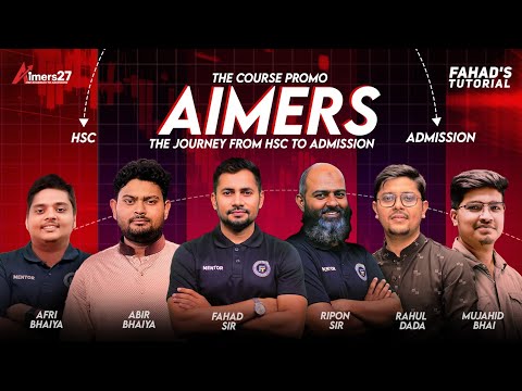 Aimers-27: HSC Academic to Admission Course Promo | Fahad's Tutorial