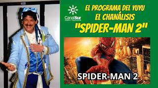 SPIDERMAN 2 (20024) - EL CHANÁLISIS