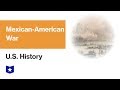 Mexican-American War and Its Impacts