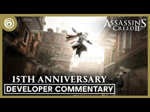 Assassin's Creed II: The Making of a Beloved Game - Dev Commentary (15th Anniversary)