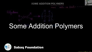 Some Addition Polymers