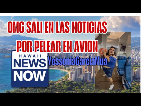 Omg sali en las noticias por pelear en el avion😱😱